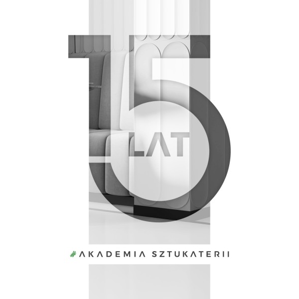 15 lat akademii sztukaterii
